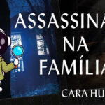 Assassinato na família